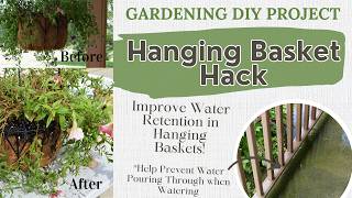 Hanging Basket Hack | Gardening / DIY Project | Help Improve Water Retention in Hanging Baskets!