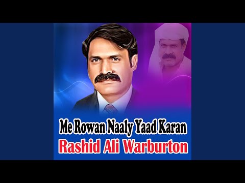 Me Rowan Naaly Yaad Karan