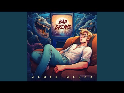 Bad Dreams