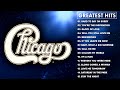 Chicago Greatest Hits Full Album Best Songs Of Chicago