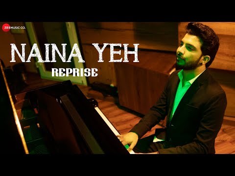 Naina Yeh - Reprise | Piyush Shankar / Rashmi Virag