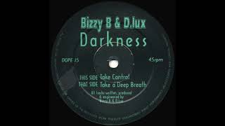 Bizzy B & D Lux - Take A Deep Breath