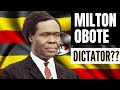 Milton Obote: The Untold Story of The Tyrant Overthrown by Idi Amin
