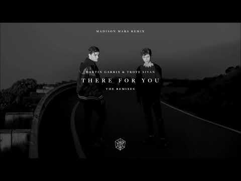 Martin Garrix Intro 2017  & Troye Sivan - There For You (Madison Mars Remix)