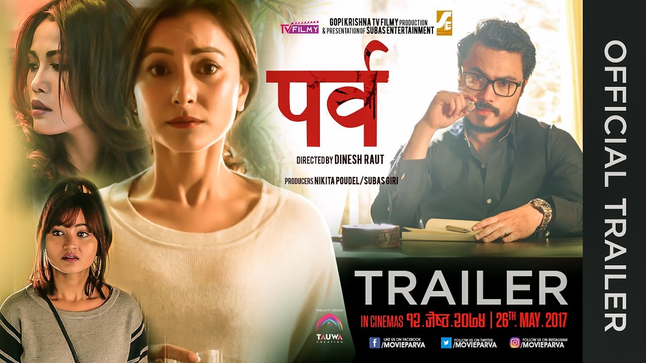 Miniature de la vidéo PARVA - New Nepali Movie Official Trailer 2017 Ft. Namrata Shrestha, Koshish Chhetri, Mala Limbu du film पर्व
