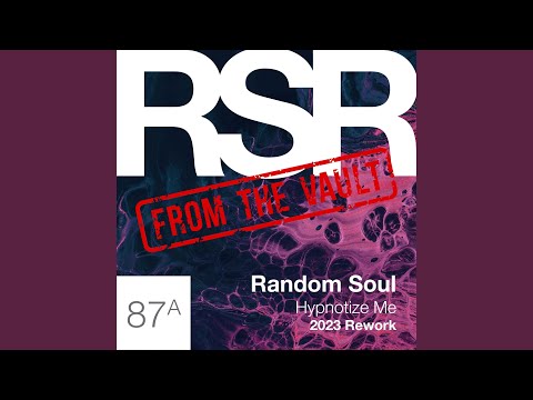 Hypnotize Me (Random Soul 2023 Classic Extended)