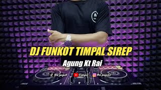 Download lagu DJ TIMPAL SIREP - AGUNG KT RAI FYP TIKTOK 2025 mp3