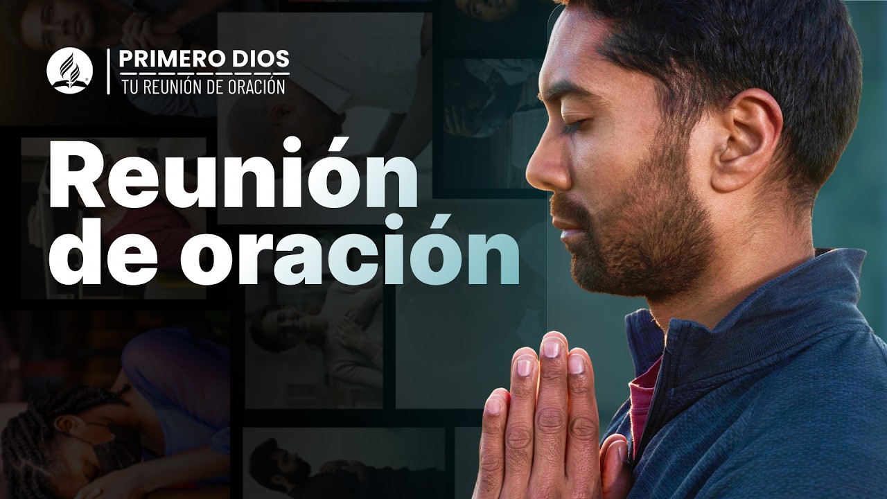 Reunión de oración 🌅 ● Iglesia Adventista del Séptimo Día | 11 de septiembre