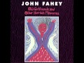 John Fahey - Twilight Time