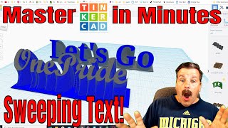 Simple Steps for Tinkercad Sweeping Text | Master Tinkercad in Minutes