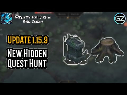 Vampire's Fall: Origins - UPDATE 1.15.9 - New Hidden Quest Hunt - 1st to 3rd Clues Found