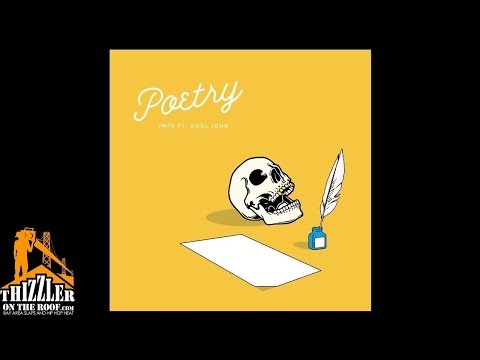 ymtk ft. Kool John - Poetry [Prod. MTE, 10Beats] [Thizzler.com Exclusive]
