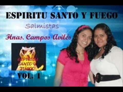 SALMISTAS ANDREA Y MISHELLE CAMPOS - FUEGO PENTECOSTES .wmv