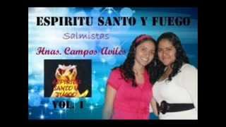 SALMISTAS ANDREA Y MISHELLE CAMPOS - FUEGO PENTECOSTES .wmv