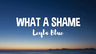 What A Shame - Leyla Blue (lyrics and terjemahan bahasa) width=