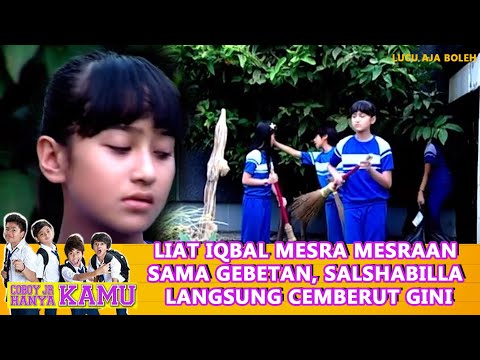 LIAT IQBAL MESRA MESRAAN SAMA GEBETAN, SALSHABILLA LANGSUNG CEMBERUT GINI - COBOY JR HANYA KAMU
