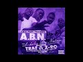 still watchin - ABN (Z-Ro & Trae) S.L.A.B.ED