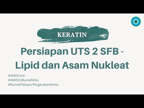Keratin UTS 2 SFB 2020 - Lipid dan Asam Nukleat