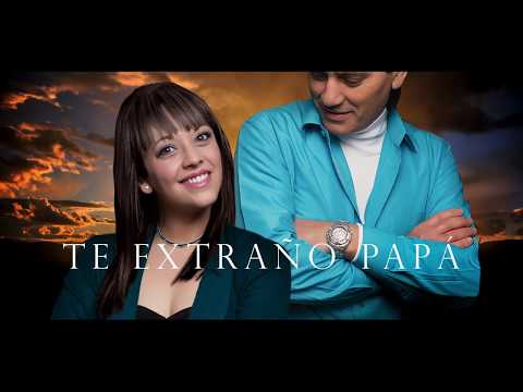 Alborada Flamenca - Te Extraño Papá (Vídeo Lyrics)
