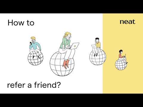 Neat Tips 7 — How to refer a friend?