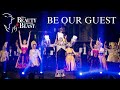 Beauty And The Beast Live Be Our Guest