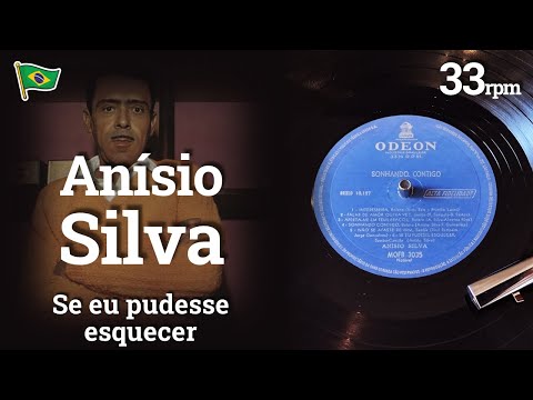 Se Eu Pudesse Esquecer - Anísio Silva