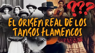 ¿Sabías esto sobre los Tangos Flamencos Su origen te sorprenderá