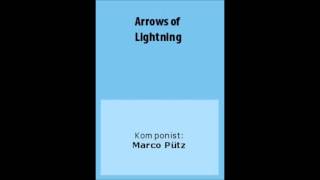 Arrows Of Lightning - The Mystical Song & Rocking The Cradle