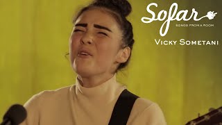 Vicky Sometani - See It Through | Sofar London