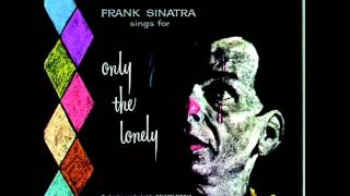 Frank Sinatra Sings for Only the Lonely- It&#39;s A Lonesome Old Town