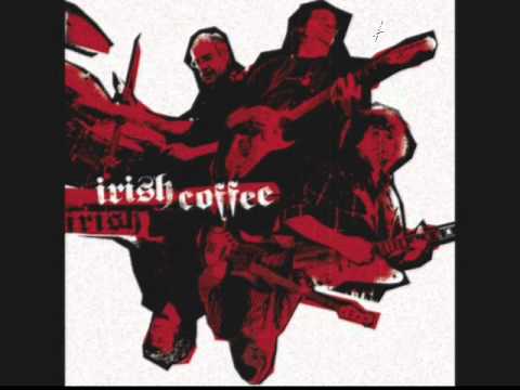 Irish Coffee - Your Love