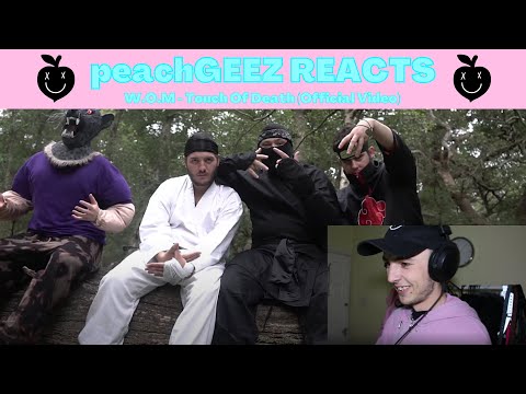 peachGEEZ REACTS to W.O.M - Touch Of Death (Official Video)