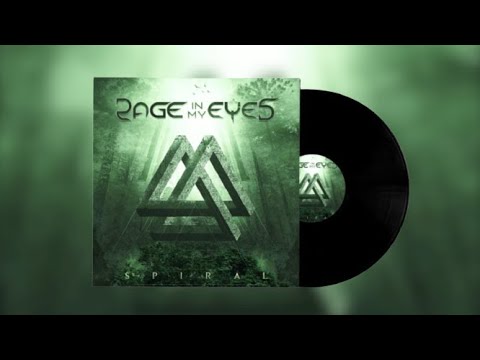 Rage In My Eyes - Spiral (2021, EP)