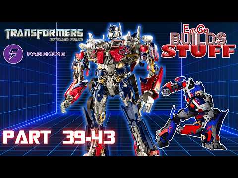 Fanhome Transformers Optimus Prime (Bayverse) Kit (Part 39-43): EmGo Builds Stuff