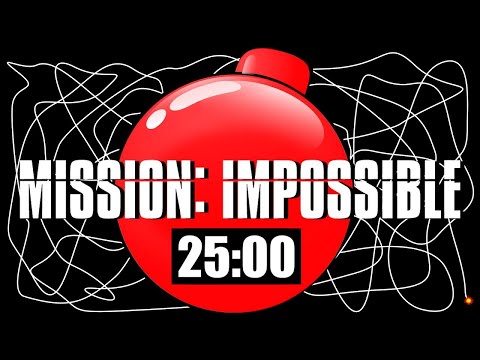 25 Minute Timer Bomb [MISSION IMPOSSIBLE] 💣