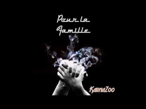 13 Karna Zoo - Pour la Famille (Double Tranchant ) (2013-2015)