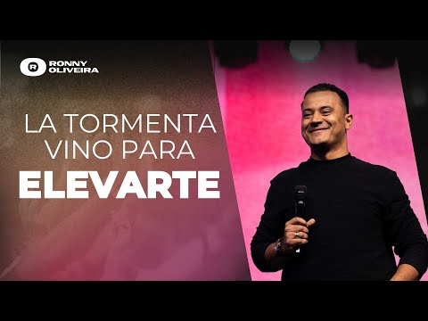 La Tormenta vino para ELEVARTE | Profeta Ronny Oliveira
