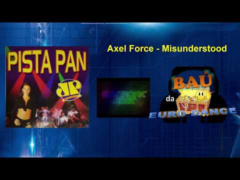 Axel Force - Misunderstood