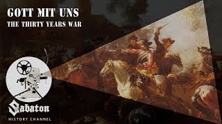 Gott Mit Uns – The Thirty Years War – Sabaton History 021 [Official]