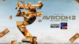 Avrodh S2 | Streaming Now | SonyLIV Originals