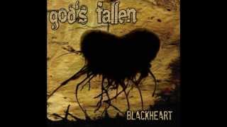 01 Intro 02 Burden Of Living For Yourself - God's Fallen - Blackheart