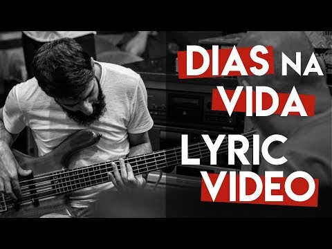 Dias Na Vida video