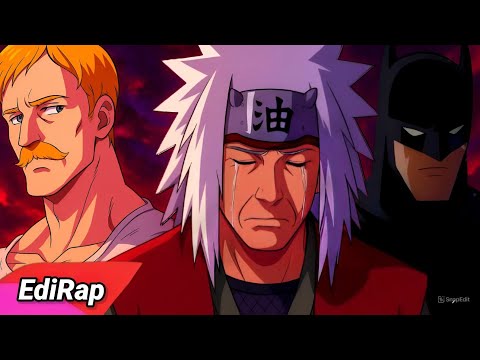 Rap - Sempre Te Amei (Batman, Jiraiya & Escanor) | EdiRap IA