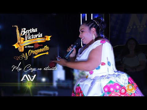 BERTHA VICTORIA mix Ciego no estuviste, Hoy me toca Hablar, Corazón borracho, PRIMERA PARRANDA