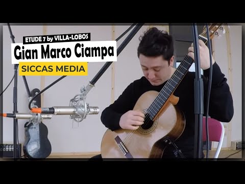 Villa-Lobos Etude No. 7 by Gian Marco Ciampa | Siccas Media