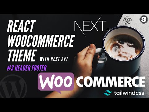 3 Header Footer REST API Endpoint | React WooCommerce Theme | Nextjs WooCommerce REST API Example