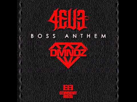DMNDZ x 4EU3 - Boss Anthem