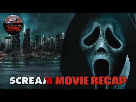 Scream 6 (2023) Recap