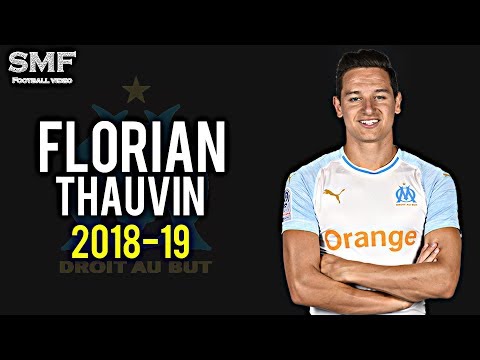 Florian Thauvin 2018-19 ●  Best skills Show ● HD
