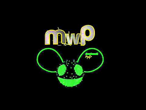 MessinWithPerfection - Deadmau5 Mash Up